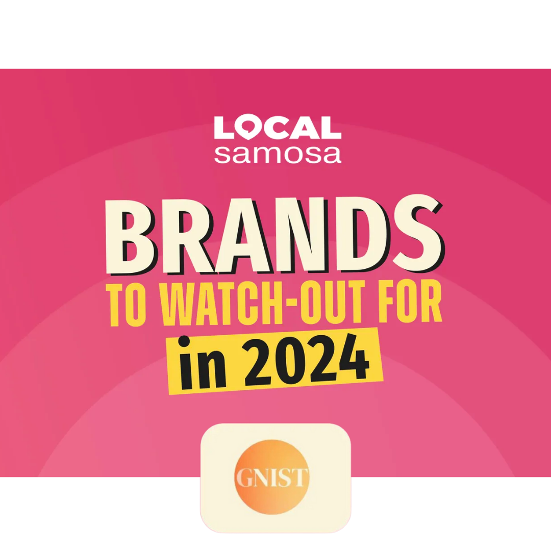 Gnist - Brands to Watch-Out 2024 by Local Samosa